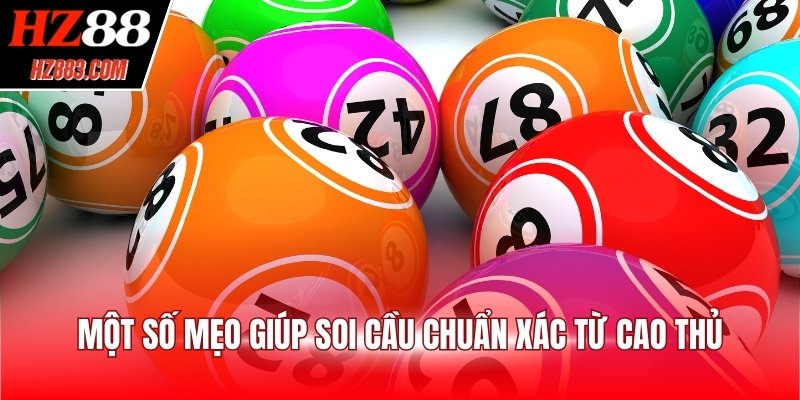 Một số mẹo giúp soi cầu chuẩn xác từ cao thủ